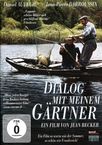 Dialog mit meinem Gärtner, DVD