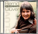 Bernd Clüver: Die großen Erfolge, CD