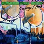 Kommando Sonne-Nmilch: You Pay I Fuck, LP