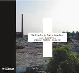 Kapital  (Jazz): Ballads &amp; Barricades: Das Kapital Plays Hanns Eisler, CD