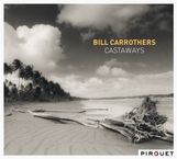 Bill Carrothers: Castaways, CD