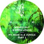 Wankelmut & Emma Louise: My Head Is A Jungle Part 2, Single 12