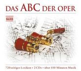 Das ABC der Oper (Naxos), 2 CDs