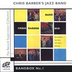 Chris Barber  (geb. 1930): Bandbox No. 1, CD