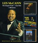 Les Mc Cann: Gospel Truth/Soul Hits/MC Canna, 2 CDs