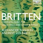 Benjamin Britten (1913-1976): Sämtliche Werke für Cello und Cello & Klavier, 2 CDs