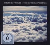 Return To Forever: The Mothership Returns (2CD + DVD), 2 CDs