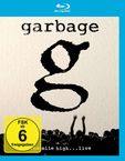 Garbage: One Mile High...Live, Blu-ray Disc