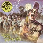 Demented Are Go: Welcome Back To Insanity Hall, CD