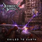 Bonded By Blood: Exiled To Earth, CD