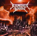 Bonded By Blood: The Aftermath, CD