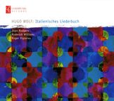 Hugo Wolf (1860-1903): Italienisches Liederbuch, CD