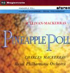 Arthur Sullivan (1842-1900): Pineapple Poll, LP
