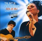 Trijntje Oosterhuis: Ken Je Mij: Live & Acoustic, 2 CDs