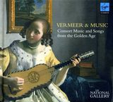 Vermeer & Music - Consort Music and Songs from the Golden Age, 2 CDs