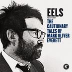 Eels: Cautionary Tales Of Mark Oliver Everett, CD