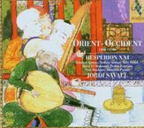 Orient - Occident 1200-1700, SACD