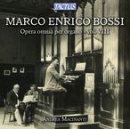 Marco Enrico Bossi (1861-1925): Orgelwerke Vol.8, CD