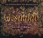 Carlo Gesualdo von Venosa (1560-1613): Madrigale Buch 6, CD