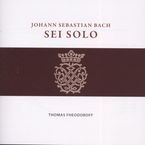 Johann Sebastian Bach (1685-1750): Sonaten & Partiten für Violine BWV 1001-1006 