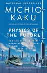 Michio Kaku: Physics of the Future, Buch