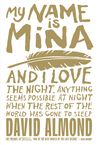 David Almond: My Name Is Mina, Buch