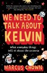 Marcus Chown: We Need to Talk About Kelvin, Buch