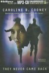 Caroline B. Cooney: They Never Came Back, CD