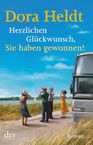 Dora Heldt: Herzlichen Glückwunsch, Sie haben gewonnen!, Buch