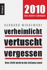 Gerhard Wisnewski: Verheimlicht - vertuscht - vergessen, Buch