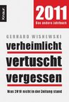 Gerhard Wisnewski: Verheimlicht - vertuscht - vergessen, Buch