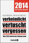 Gerhard Wisnewski: Verheimlicht - vertuscht - vergessen, Buch