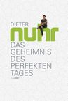 Dieter Nuhr: Das Geheimnis des perfekten Tages, Buch