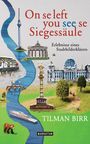 Tilman Birr: On se left you see se Siegessäule, Buch
