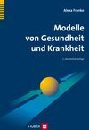 Alexa Franke: Modelle von Gesundheit und Krankheit, Buch