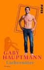 Gaby Hauptmann: Liebesnöter, Buch