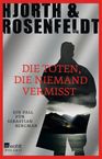 Michael Hjorth: Die Toten, die niemand vermisst, Buch