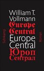 William T. Vollmann: Europe Central, Buch