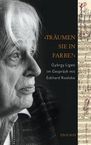 György Ligeti  (1923-2006): Träumen sie in Farbe?, Buch