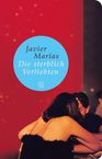 Javier Marías: Die sterblich Verliebten, Buch