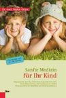 Walter Glück: Sanfte Medizin für Ihr Kind, Buch