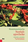 Walter Glück: Homöopathische Notfallapotheke, Buch