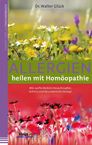 Walter Glück: Allergien heilen mit Homöopathie, Buch