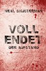 Neal Shusterman: Vollendet - Der Aufstand, Buch