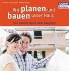 Beate Bühl: Wir planen und bauen unser Haus, Buch