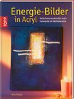 Alice Rögele: Energie-Bilder in Acryl, Buch