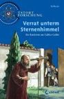 Bellinda: Tatort Forschung. Verrat unterm Sternenhimmel, Buch