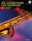Die Jazzmethode für Saxophon. Inkl. CD. Ausgabe für Tenorsaxophon, Noten