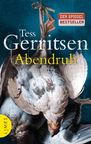 Tess Gerritsen: Abendruh, Buch