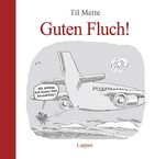 Til Mette: Guten Fluch!, Buch